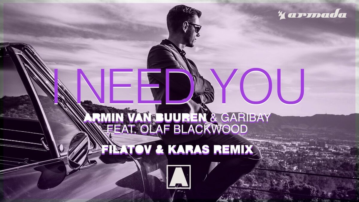 armin van buuren garibay olaf blackwood i need you фото